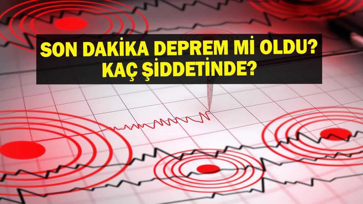 SON DAKİKA DEPREM Mİ OLDU? 20 Nisan deprem mi oldu, nerede, kaç şiddetinde? Ege’de deprem mi oldu? Ege’de kaç şiddetinde deprem oldu? Kandilli Rasathanesi son depremler listesi!